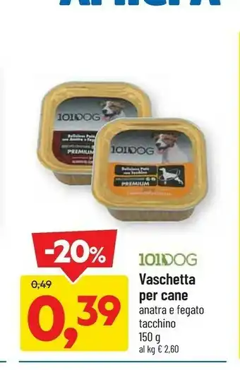 DPiù 101 dog vaschetta per cane offerta