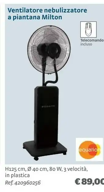 Bricocenter Ventilatore nebulizzatore a piantana milton offerta