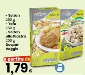 Interspar Seitan 250 g - Tofu 250 g - Seitan alla Piastra Despar Veggie offerta