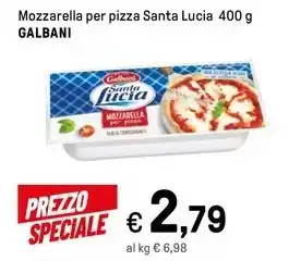 Iper La Grande Mozzarella per pizza Santa Lucia 400 g GALBANI offerta