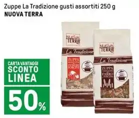 Iper La Grande Zuppe La Tradizione gusti assortiti 250 g NUOVA TERRA offerta