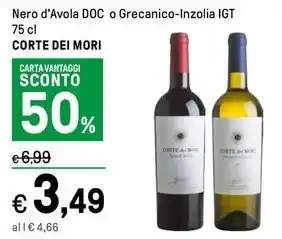 Iper La Grande Nero d'Avola DOC o Grecanico-Inzolia IGT CORTE DEI MORI offerta