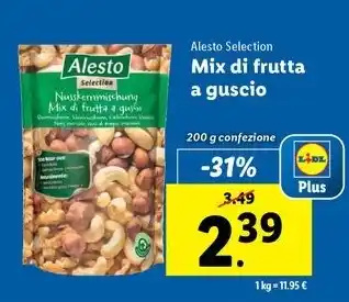 Lidl Alesto Selection Mix di frutta a guscio 200 g confezione offerta