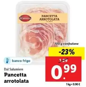 Lidl Dal Salumiere Pancetta arrotolata 100 g confezione offerta