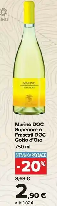 Carrefour Market Gotto d'oro superiore e frascati doc offerta