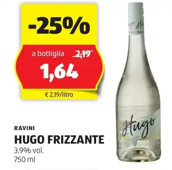 ALDI RAVINI HUGO FRIZZANTE 3,9% vol. 750 ml offerta