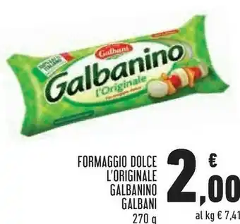 Conad City Formaggio dolce l'originale galbanino offerta
