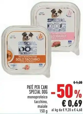 Conad Superstore Special dog pate per cani monoproteico tacchino offerta