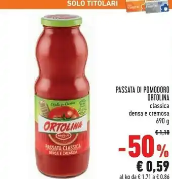 Conad Superstore Rodolfi - ortolina passata di pomodoro 690 g(ml) offerta