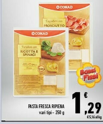 Conad Conad - tortelloni ricotta e spinaci 250 g(ml) offerta