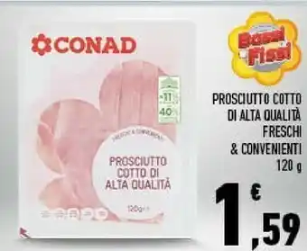 Conad Conad - prosciutto cotto di alta qualità 120 g(ml) offerta