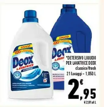 Conad Deox detersivo liquido per lavatrice classico/fresh offerta