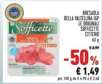 Conad Bresaola della igp le originali sofficette citterio offerta