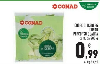 Conad Conad - cuore di iceberg percorso qualità 200 g(ml) offerta