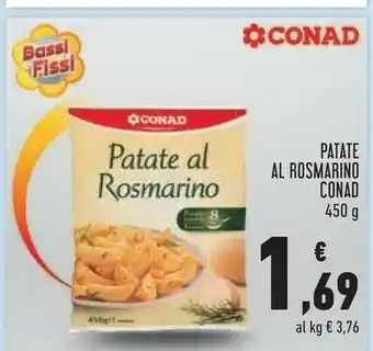 Conad Conad - patate al rosmarino 450 g(ml) offerta