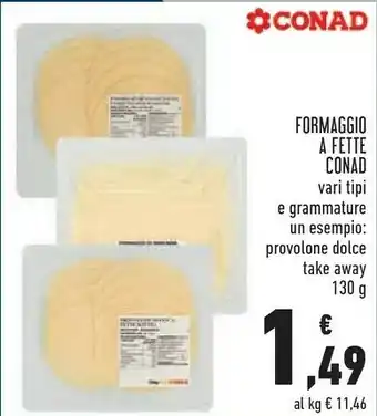 Conad Conad - provolone dolce a fette sottili 130 g(ml) offerta