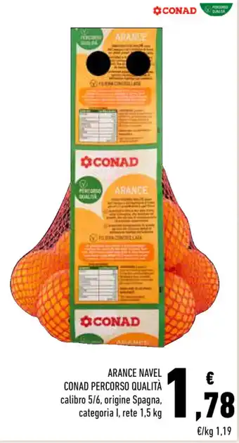 Conad Arance Navel Conad Percorso Qualità 1,5kg offerta