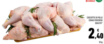 Conad Cosciotto di Pollo Conad Percorso Qualità offerta