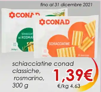 Conad Conad Schiacciatine Classiche, rosmarino, 300g offerta