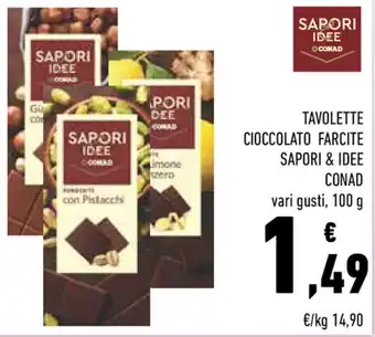 Conad Conad Sapori & Idee Tavolette Cioccolato Farcite 100g offerta