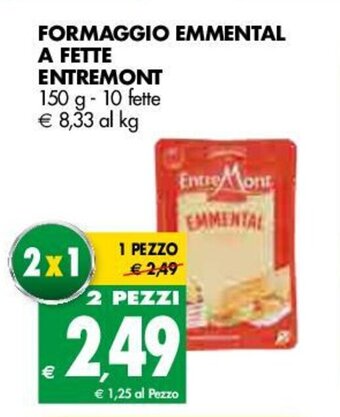 Tigros Entremont Formaggio Emmental a Fette 150g-10 fette offerta