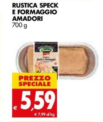 Tigros Amadori Rustica Speck e Formaggio 700g offerta