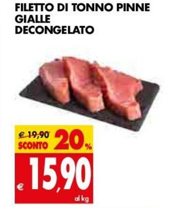 Tigros Filetto di Tonno Pinne Gialle Decongelato offerta