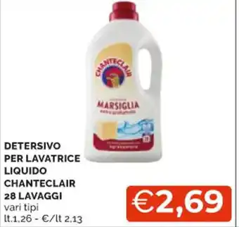 Mercatò DETERSIVO PER LAVATRICE LIQUIDO CHANTECLAIR 28 LAVAGGI vari tipi lt 1,26 offerta