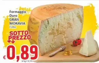 Paghi Poco Formaggio Duro GRAN MORAVIA l'etto offerta