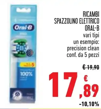 Conad RICAMBI SPAZZOLINO ELETTRICO ORAL-B vari tipi offerta