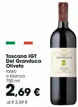 Carrefour Toscana igt del granduca offerta