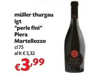 Pam Piera martellozzo muller thurgau igt perle fini offerta