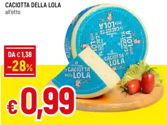 Famila CACIOTTA DELLA LOLA all'etto offerta