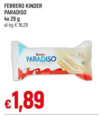 Famila FERRERO KINDER PARADISO 4 x 29 g offerta