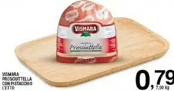 Sigma Prosciuttella con pistacchio offerta