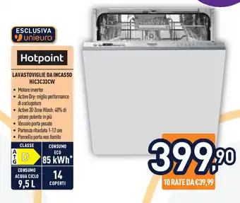 Unieuro Hotpoint LAVASTOVIGLIE DA INCASSO HIC3C33CW offerta