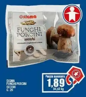 Ok Sigma Funghi porcini secchi offerta