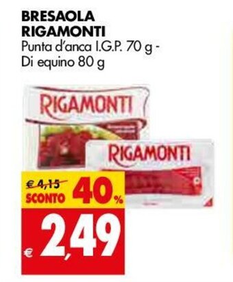 Tigros Rigamonti Bresaola 70g, 80g offerta