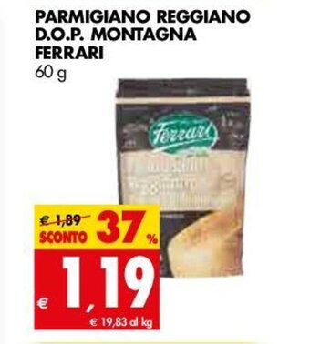 Tigros Ferrari Parmigiano Reggiano D.O.P. Montagna 60g offerta