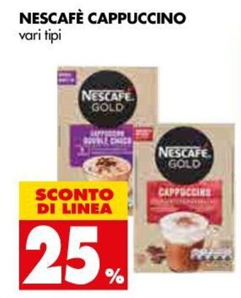Tigros 25% Sconto Nescafè Cappuccino offerta