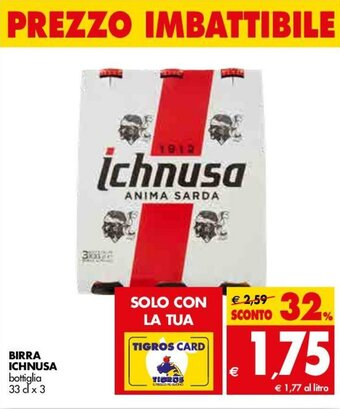 Tigros Ichnusa Birra 33cl x 3 offerta