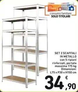 Spazio Conad SET 2 SCAFFALI IN METALLO offerta