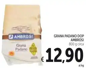 Spazio Conad GRANA PADANO DOP AMBROSI 800 g circa offerta