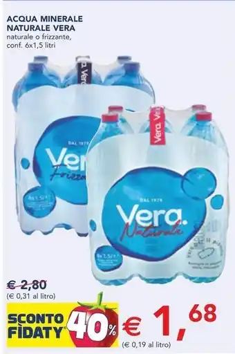 ACQUA MINERALE NATURALE VERA naturale o frizzante, conf. 6x1,5 litri