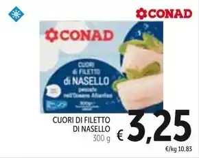 Spazio Conad CUORI DI FILETTO DI NASELLO 300 g offerta