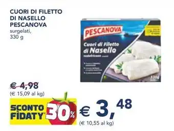 Esselunga CUORI DI FILETTO DI NASELLO PESCANOVA surgelati, 330 g offerta