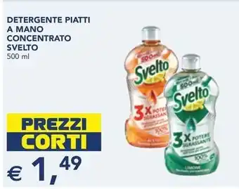 Esselunga DETERGENTE PIATTI A MANO CONCENTRATO SVELTO 500 ml offerta