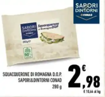 Conad SQUACQUERONE DI ROMAGNA D.O.P. SAPORI&DINTORNI CONAD 280 g offerta