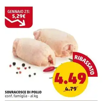 PENNY SOVRACOSCE DI POLLO conf. famiglia - al kg offerta