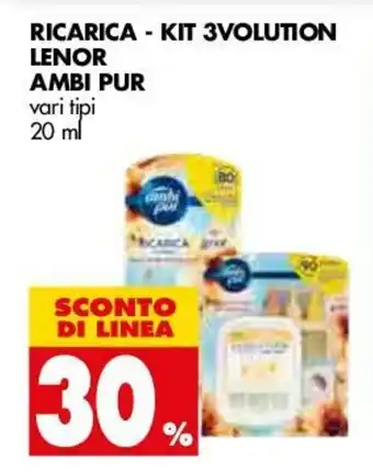 Tigros 30% Sconto Ambi Pur Lenor Ricarica - kit 3Volution 20ml offerta
